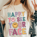 Happy to see your face Teacher shirt | 100% Cotton Tshirt | teacher Shirt | Stylish Trendy Apparel nn