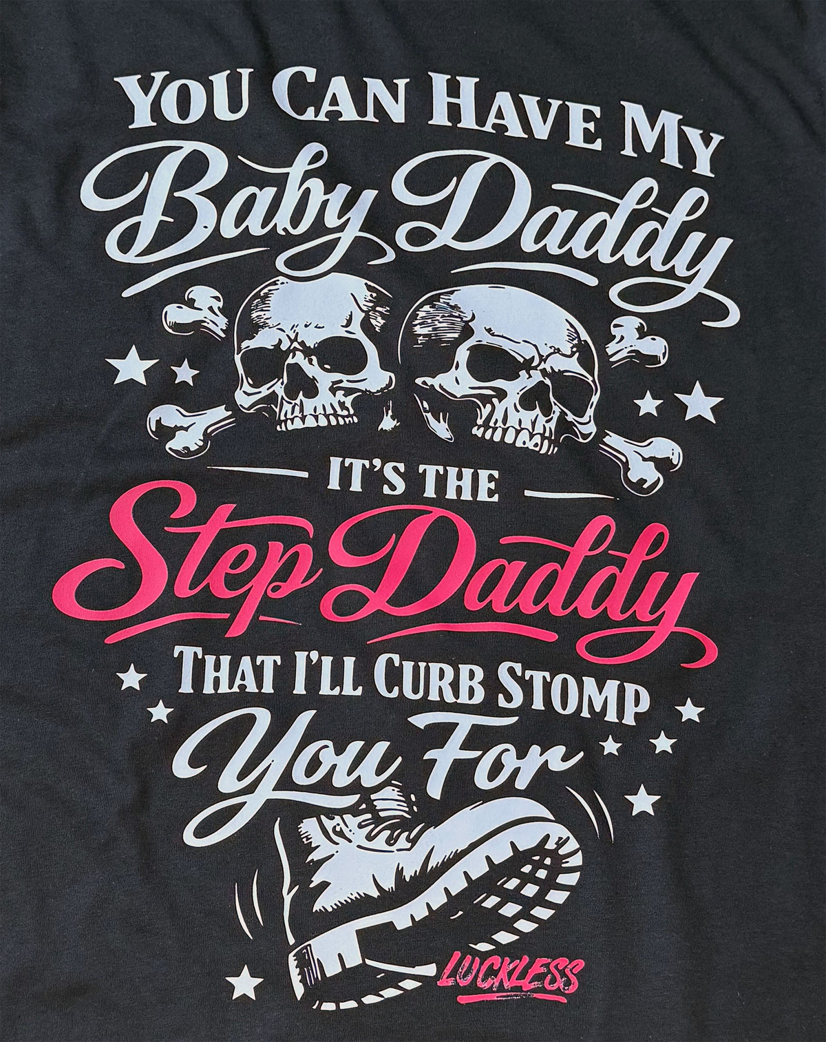 You Can Have My Baby Daddy Tee